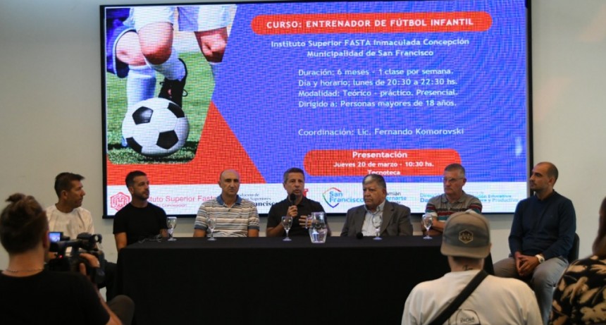 Se presentó el Curso de Entrenador de Fútbol Infantil en San Francisco