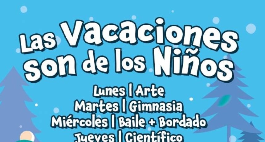Variada propuesta recreativa para los ni&ntilde;os en vacaciones de invierno.