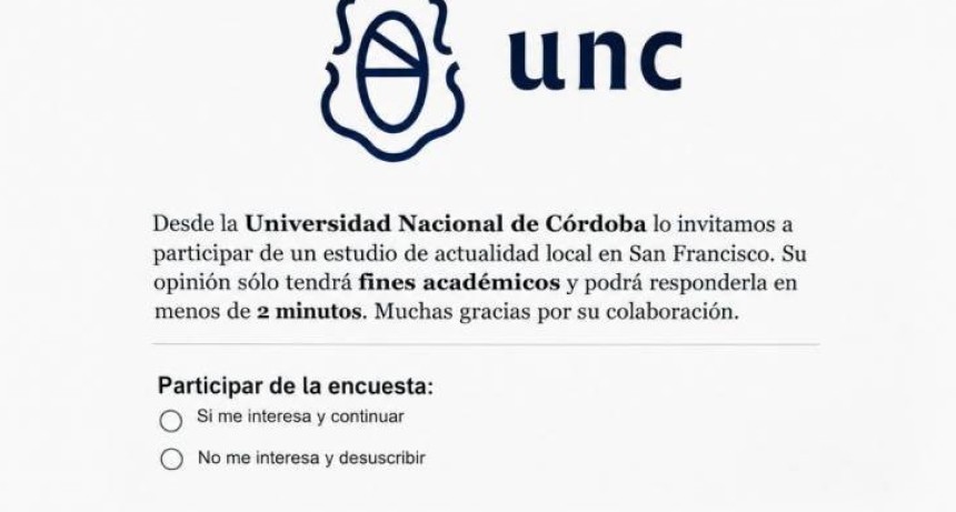 Alerta por una encuesta falsa: la UNC desminti&oacute; un supuesto estudio sobre la actualidad pol&iacute;tica de San Francisco.