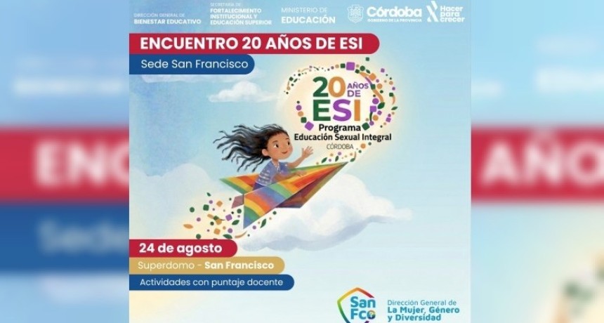 San Francisco es sede del encuentro por los 20 a&ntilde;os de la Educaci&oacute;n Sexual Integral.