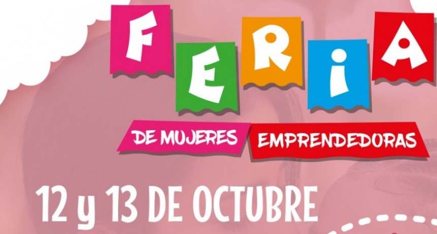 Se viene una nueva Feria de Mujeres Emprendedoras “Especial Día de la Madre”