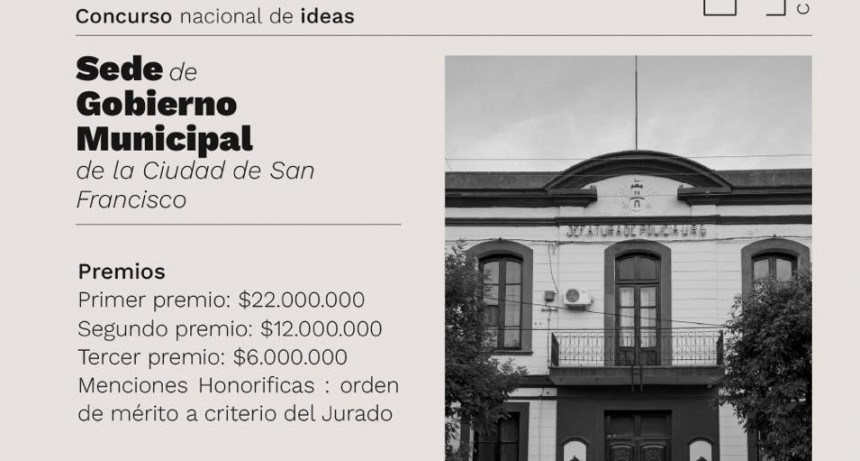 Se abrió el concurso de ideas para construir la nueva sede de la Municipalidad de San Francisco