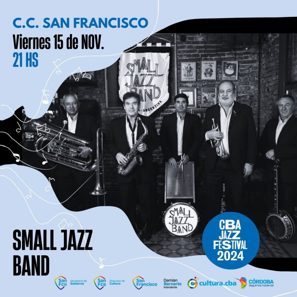 Festival Internacional de Jazz 2024: la Small Jazz Band se presentará en la ciudad